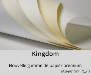 Kingdom, la nouvelle gamme de papier premium ! 